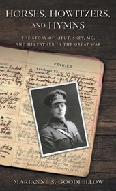 Horses, Howitzers, and Hymns