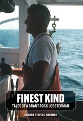 Finest Kind: Tales of a Brant Rock Lobsterman
