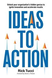 Ideas to Action
