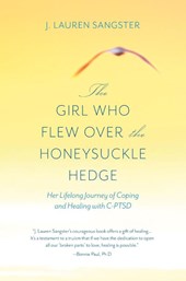 The Girl Who Flew Over the Honeysuckle Hedge