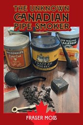 The Unknown Canadian Pipe Smoker