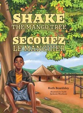 Shake the Mango Tree [French/English Edition]