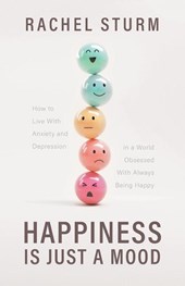 Happiness Is Just a Mood