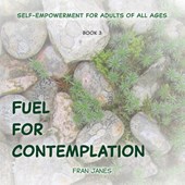 Fuel for Contemplation
