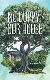 No Duppy in Our House