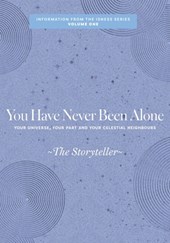 You Have Never Been Alone
