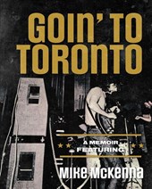 Goin' To Toronto