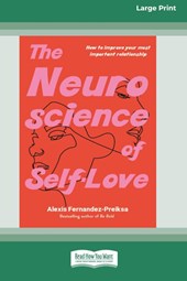 The Neuroscience of Self-Love