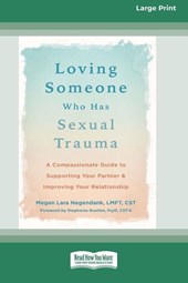 Loving Someone Who Has Sexual Trauma