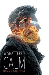 A Shattered Calm