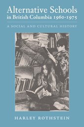 Alternative Schools in British Columbia 1960-1975