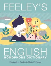 Feeley's English Homophone Dictionary