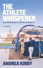 Kirby, A: Athlete Whisperer