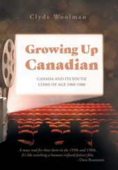 Woolman, C: Growing Up Canadian