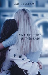 What The Three Of Them Knew