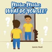 Mirror, Mirror, What Do You See?