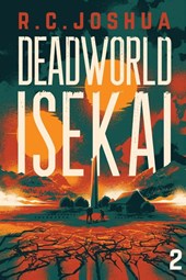 Deadworld Isekai 2