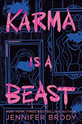 Karma Is a Beast
