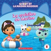 Gabby Et La Maison Magique: La Croisière de Marine