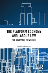 The Platform Economy and Labour Law