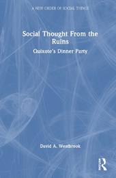 Social Thought From the Ruins