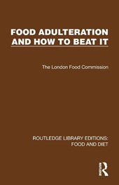 Food Adulteration and How to Beat It