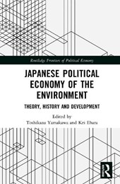 Japanese Political Economy of the Environment