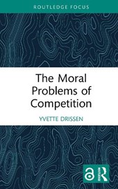 The Moral Problems of Competition