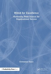 Wired for Excellence