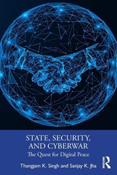 State, Security, and Cyberwar