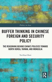 Buffer Thinking in Chinese Foreign and Security Policy