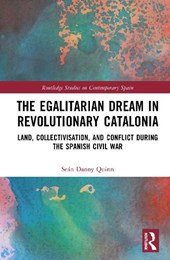 The Egalitarian Dream in Revolutionary Catalonia