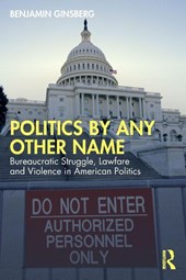 Politics by Any Other Name