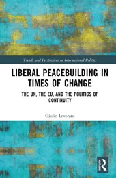 Liberal Peacebuilding in Times of Change