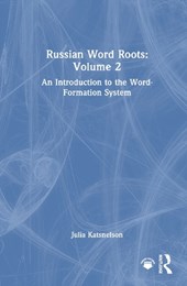 Russian Word Roots: Volume 2