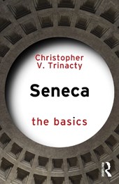 Seneca: The Basics