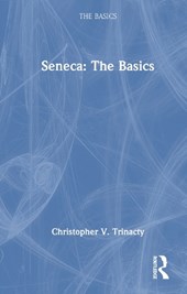 Seneca: The Basics