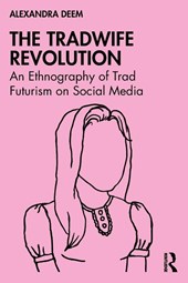 The Tradwife Revolution