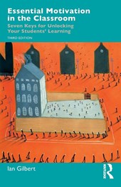 Essential Motivation in the Classroom