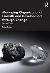 Managing Organizational Growth and Development through Change