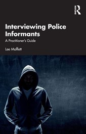 Interviewing Police Informants