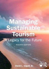 Managing Sustainable Tourism