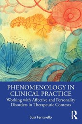 Phenomenology in Clinical Practice