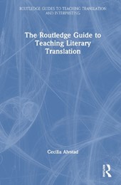 The Routledge Guide to Teaching Literary Translation