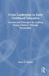 Crisis Leadership in Early Childhood Education