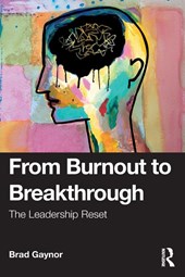 From Burnout to Breakthrough