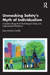 Unmasking Safety's Myth of Individualism