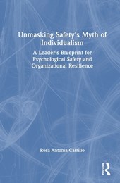 Unmasking Safety's Myth of Individualism