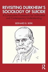 Revisiting Durkheim’s Sociology of Suicide