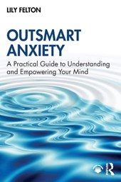 Outsmart Anxiety